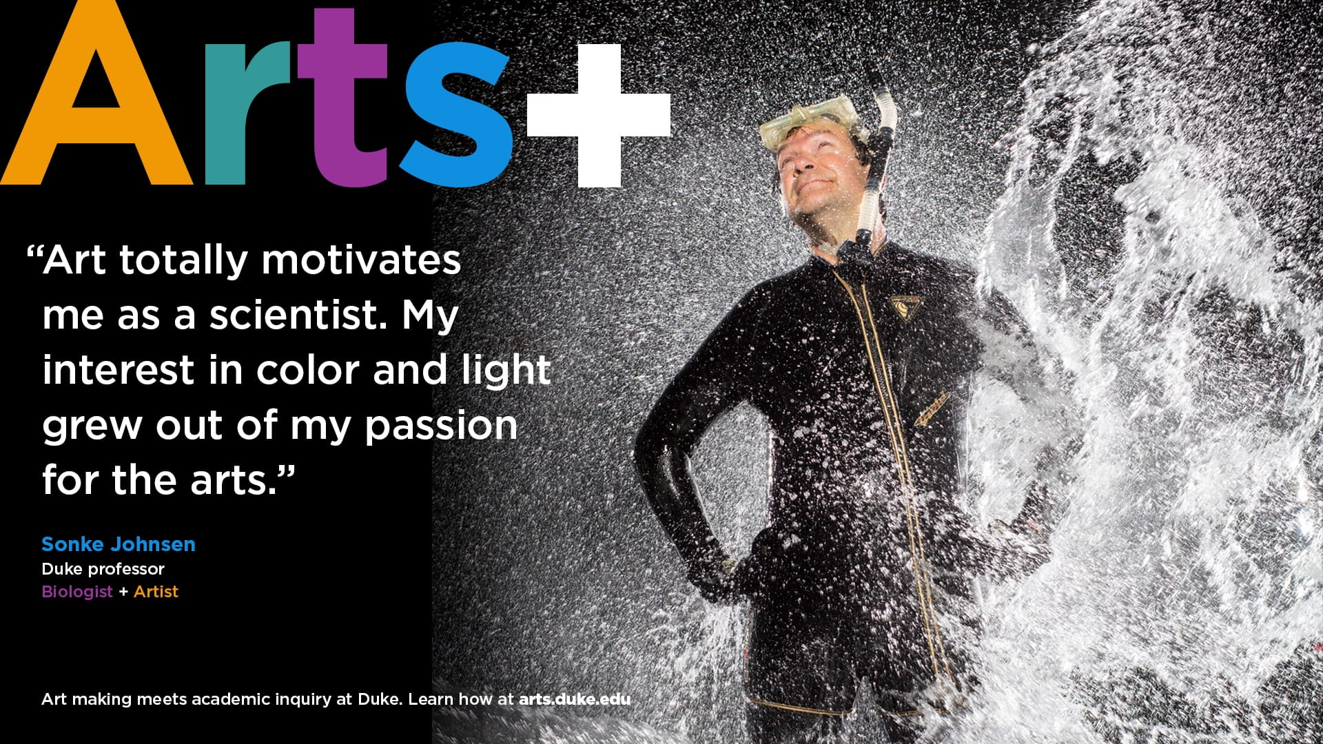 Arts+ poster featuring photo of Sonke Johnsen in a wet suit surrounded by water spash